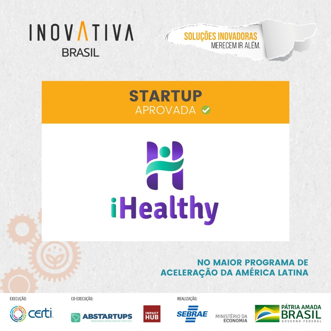 iHealthy é aprovada em 8o. lugar dentre 330 startups, 1a posição de MG, no maior programa de inovação da américa latina - InovAtiva Brasil - @inovativahub 

#inovacao #aceleração #inovativa